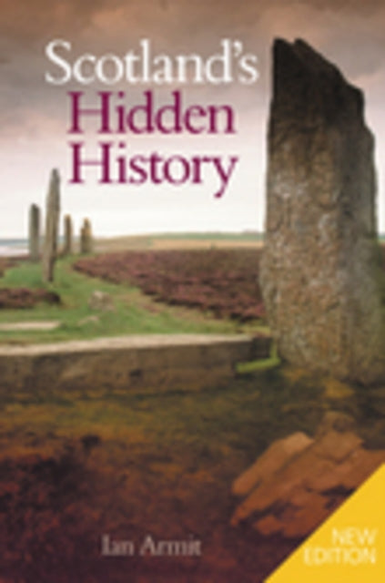 Scotland's Hidden History By Armit, Ian