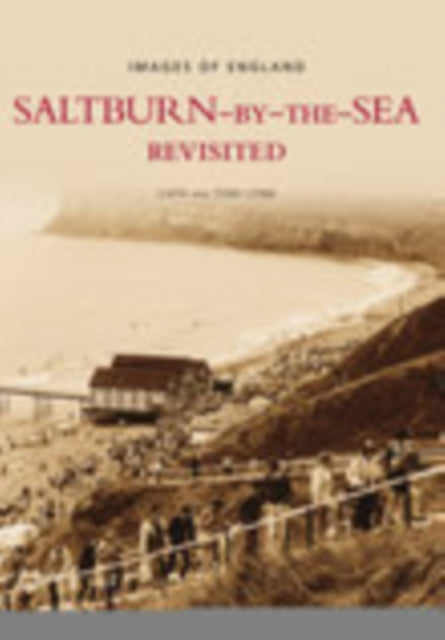 Saltburn By The Sea Revisited By Lynn, Kath