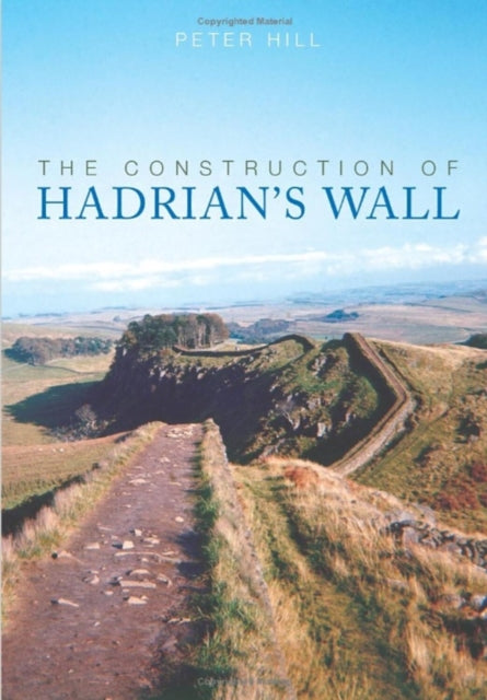 Construction Of Hadrians Wall
