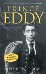 Prince Eddy The King Britain Never Had