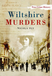 Wiltshire Murders By Sly, Nicola