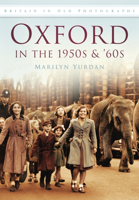 Oxford In The 1950s 60s