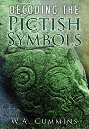 Decoding The Picts By Cummins, W A