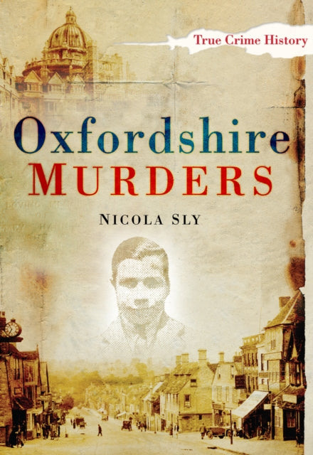 Oxfordshire Murders By Sly, Nicola