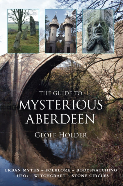 Guide To Mysterious Aberdeen