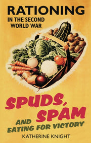 Spuds Spam & Eating For Victory