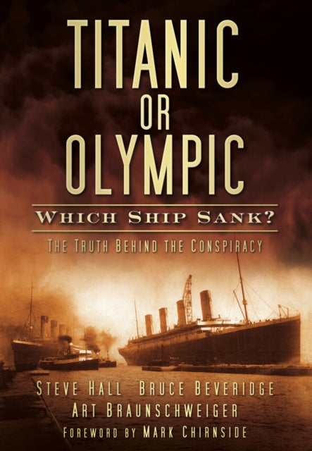 Titanic Or Olympic By Hall  Steve