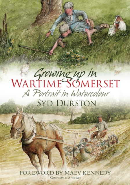 Growing Up In Wartime Somerset