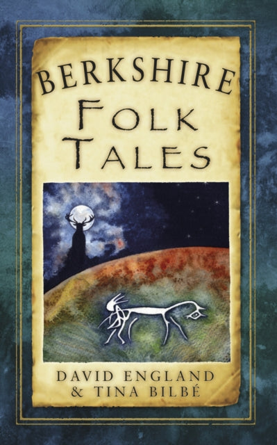 Berkshire Folk Tales By Engand, David