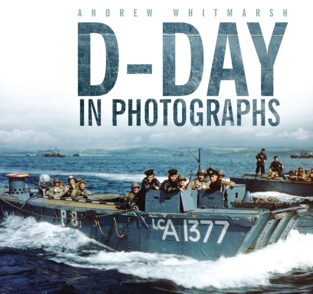Dday In Photographs