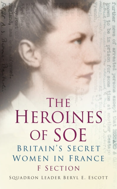 Heroines Of Soe F Section