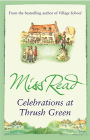 Celebrations At Thrush Green