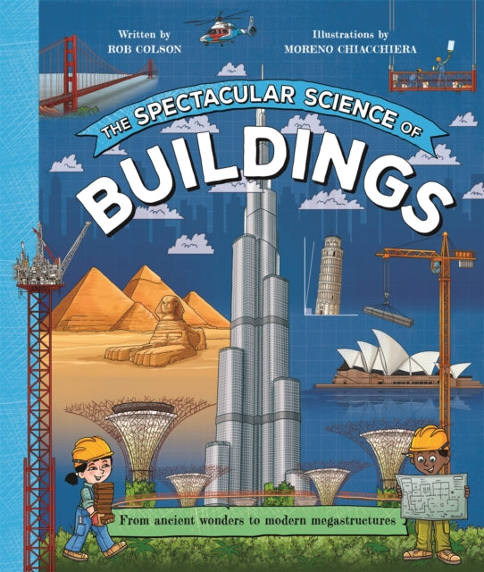 Spectacular Science Of Building