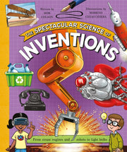 Spectacular Science Of Inventions By Colson, Rob