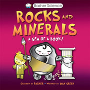 Basher Science Rocks & Minerals