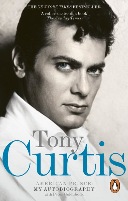 American Prince My Autobiography By Curtis, Tony