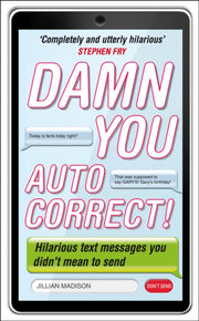 Damn You Autocorrect