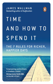 Time & How To Spend It