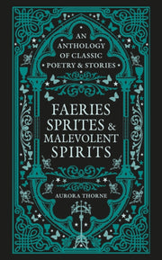 Faeries Sprites & Malevolent Spirits