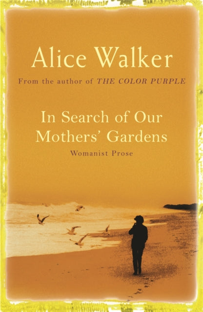In Search Of Our Mothers Gardens