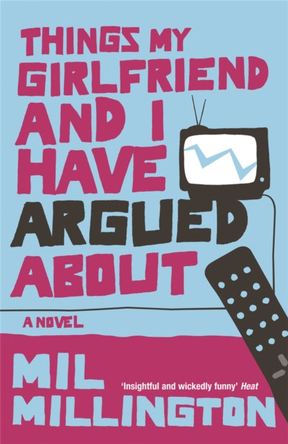 Things My Girlfriend & I Have Argued Abt
