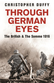 Through German Eyes By Duffy  Christopher