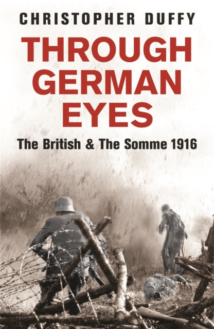 Through German Eyes By Duffy  Christopher