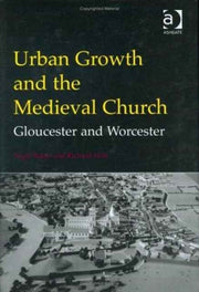 Urban Growth & The Medieval Church
