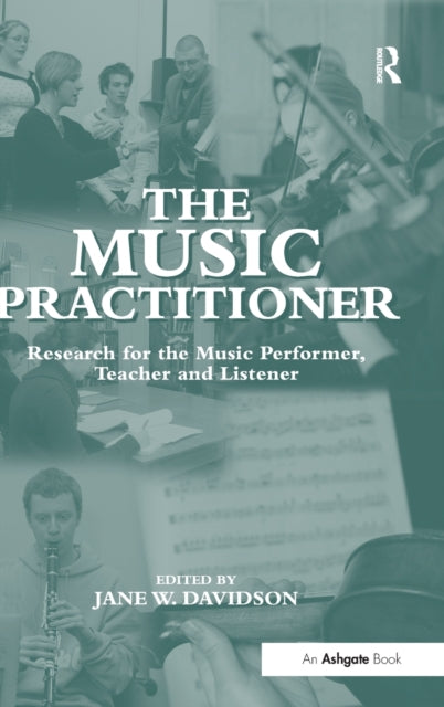 The Music Practitioner: Research For The