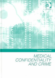 Medical Confidentiality And Crime