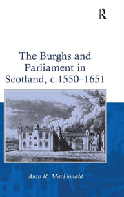 The Burghs And Parliament In Scotland, C