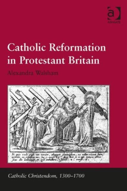 Catholic Reformation In Protestant Brita