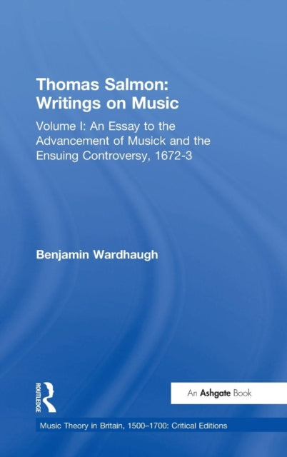 Thomas Salmon: Writings On Music: Volume