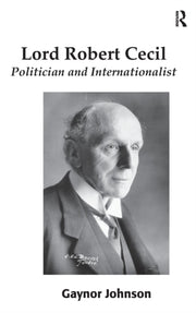 Lord Robert Cecil: Politician And Intern