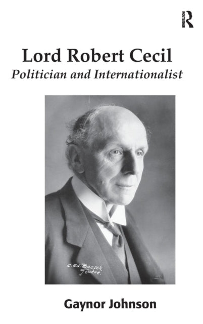 Lord Robert Cecil: Politician And Intern