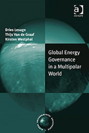 Global Energy Governance In A Multipolar