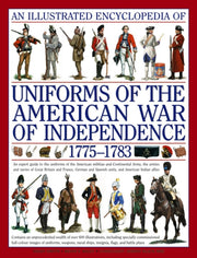 Uniforms Of The American War Of Independ By Smith, Digby