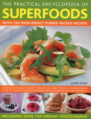 Practical Encyclopedia Of Superfoods