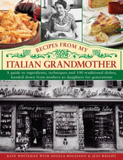 Recipes From My Italian Grandmother By Whiteman, Kate Et Al