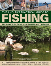 Anglers Practical Guide To Fishing