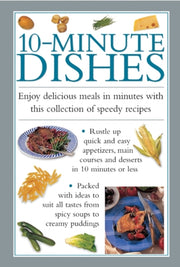 10 Minute Dishes