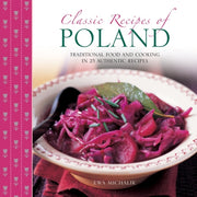 Classic Recipes Of Poland By Michalik, Ewa