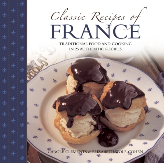 Classic Recipes Of France