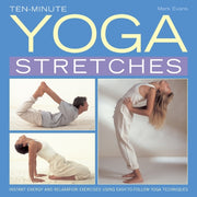 Ten Minute Yoga Stretches