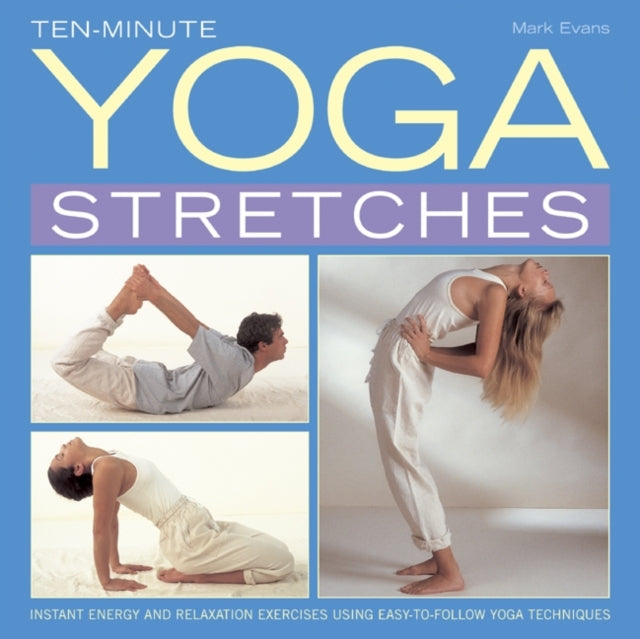 Ten Minute Yoga Stretches