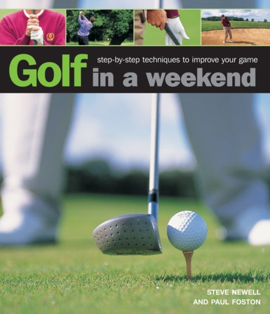 Golf In A Weekend