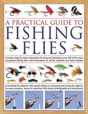 Practical Guide To Fishing Flies