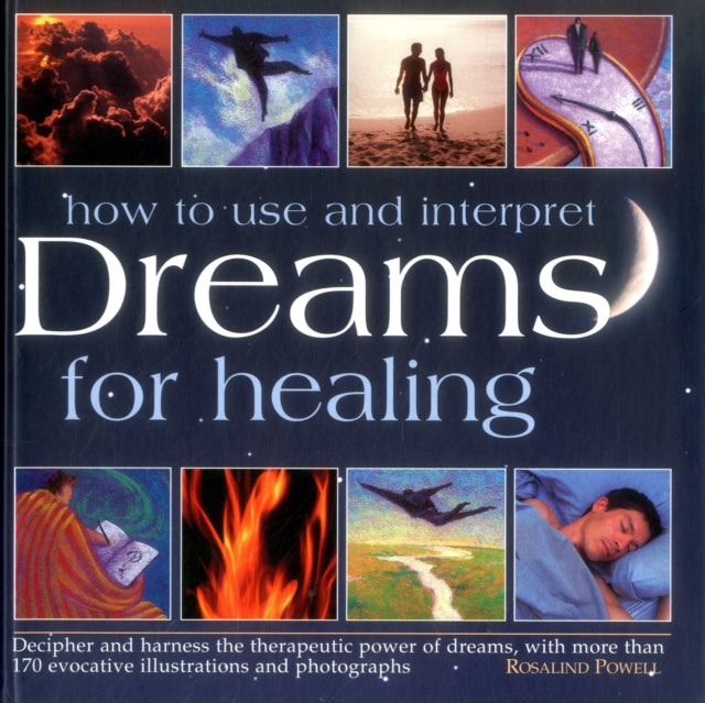 How To Use & Interpret Dreams/healing