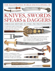 Knives Swords Spears & Daggers