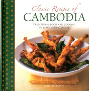 Classic Recipes Of Cambodia By Classic Recipes Of Cambodia